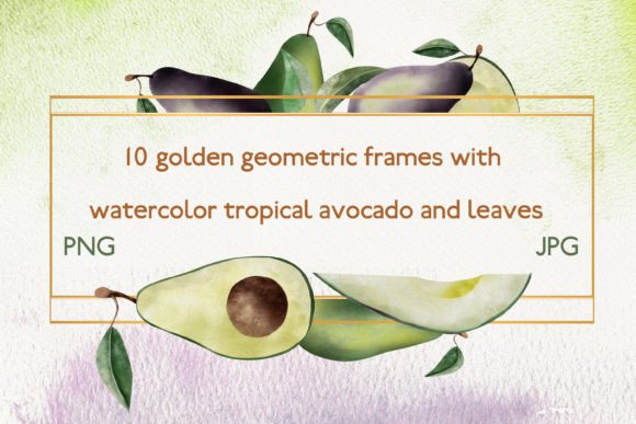 Download 10 Frames with  Watercolor Avocado - Watercolor Collection