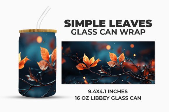 Download Simple Leaves Glass Can Wrap - Leaves Collection